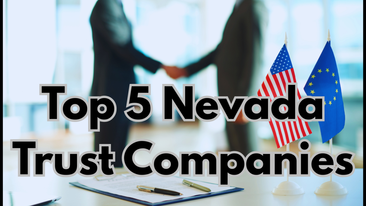Top 5 Nevada Trust Companies